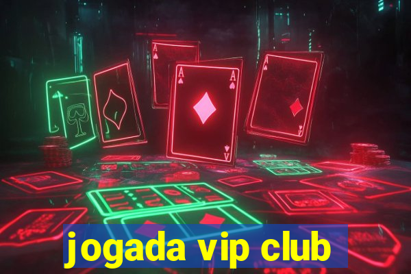 jogada vip club